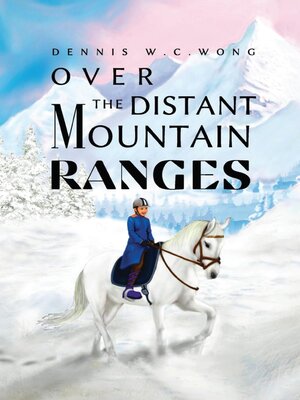 cover image of Over the Distant Mountain Ranges